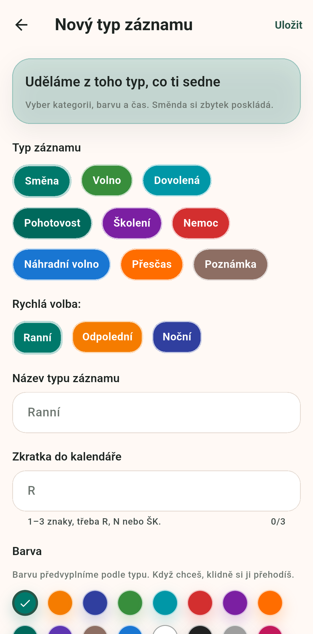 Vytvoření vlastního typu směny s názvem, časem a barvou